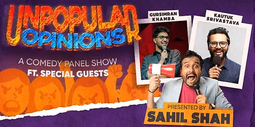 Unpopular Opinions ft. Sahil, Khamba & Kautuk