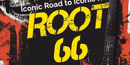 Root 66 rock band. Come out for the show! 