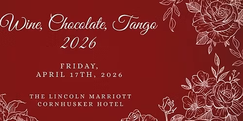 Wine, Chocolate, Tango 2026
