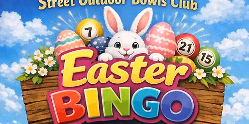 Street Outdoor Bowling Club Easter Bingo