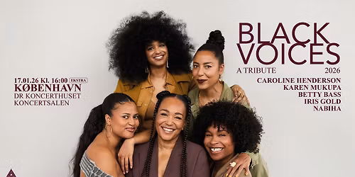 Black Voices | Koncertsalen | DR Koncerthuset | EKSTRAKONCERT