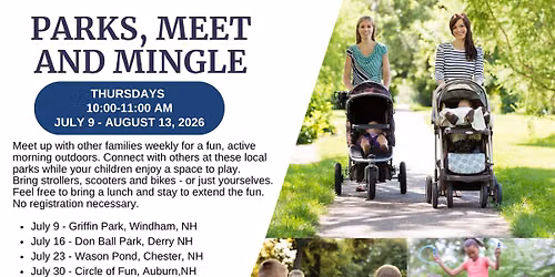 Parks, Meet and Mingle: July 30 at Circle of Fun, Auburn, NH