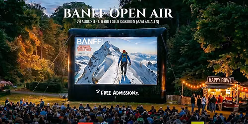 Utebio i Slottsskogen - Banff OPEN AIR - Outdoor Cinema - Free Admission