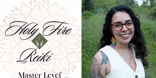 Holy Fire III Reiki Master\/Teacher Certification Class (In-Person)