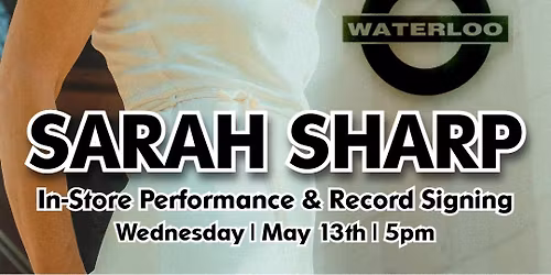 SARAH SHARP In-Store Performance & Record Signing