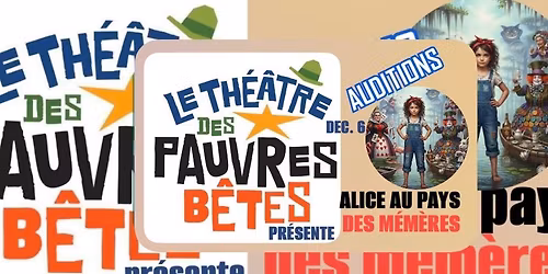AUDITIONS: Alice au pays des m\u00e9m\u00e8res