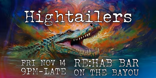 Hightailers at Re:HAB Bar on the Bayou