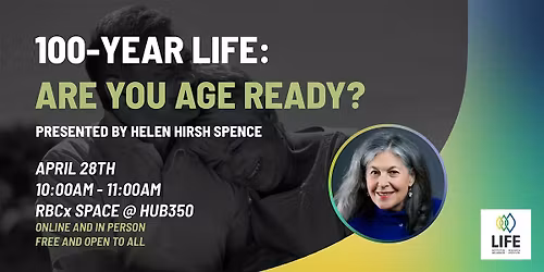 [In-person] 100-Year Life: Are You Age Ready?