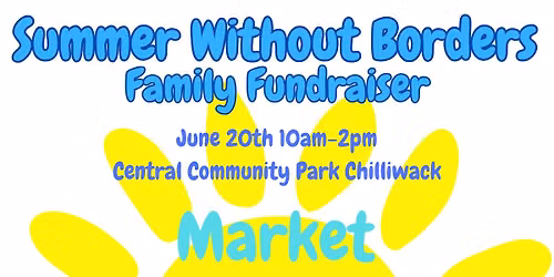 3rd Annual Summer Without Borders Family Fundraiser! 