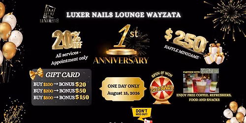 Luxer Nails Lounge Wayzata 1st Anniversary Celebration \ud83c\udf89