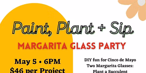 Paint, Plant & Sip for Cinco de Mayo