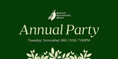 Piedmont Environmental Alliance\u2019s 2025 Annual Party