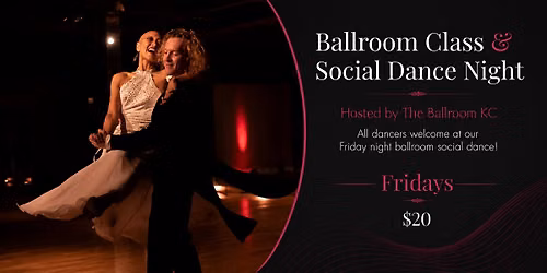 Ballroom Class & Social Dance Night