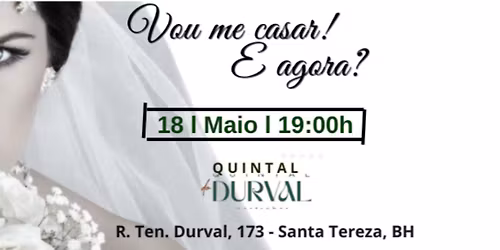 Vou me casar! E agora?  edi\u00e7\u00e3o Quintal do Durval