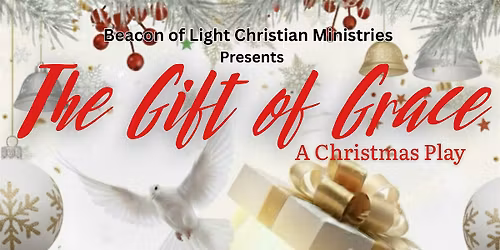 The Gift of Grace: A Free Christmas Play for the Whole Community