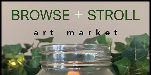 TR's Browse & Stroll Art Market