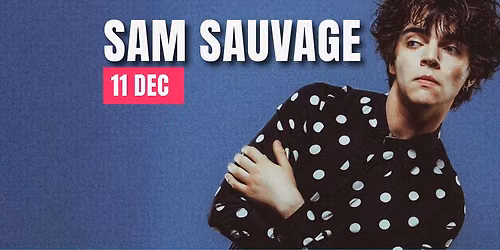 SAM SAUVAGE EN CONCERT LE 11 D\u00c9C