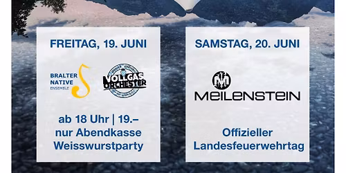 Weisswurstparty Feuerwehrfest Freitag, 19. Juni