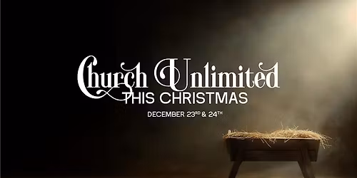 Christmas at Church Unlimited
