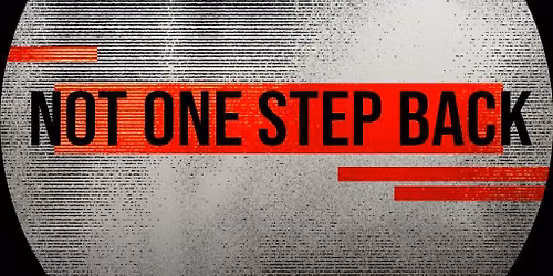 Not One Step Back 3