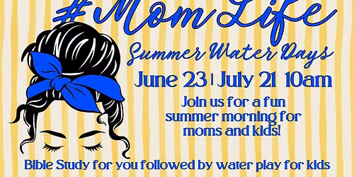 Mom Life Summer Days - June