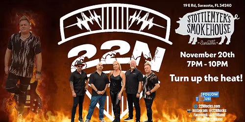 22N LIVE at Stottlemyers Smokehouse