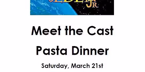 Meet the Cast Pasta Dinner