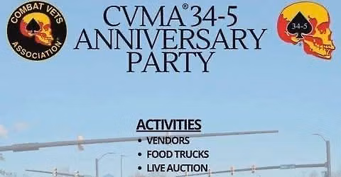 Combat Veterans Motorcycle Association\u00ae (CVMA\u00ae) 34-5 Anniversary Party