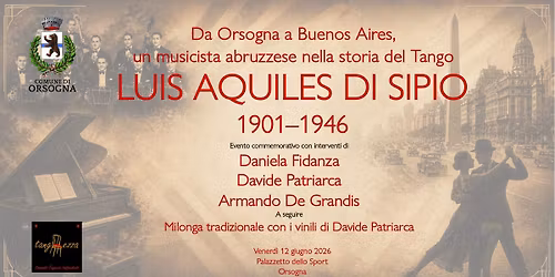 Luis Aquiles Di Sipio - Un musicista abruzzese nella storia del Tango