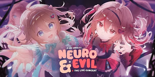 NEURO & EVIL: THE LIVE CONCERT