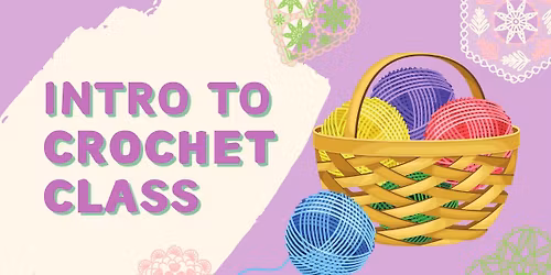 Intro to Crochet Class