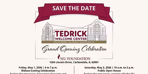 SIU Tedrick Welcome Center Ribbon-Cutting Celebration