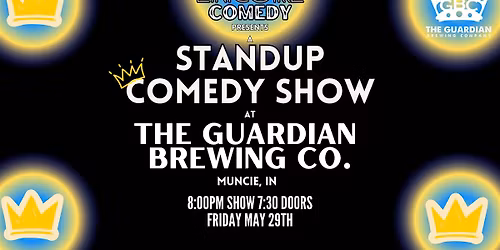 Standup Comedy at The Guardian Brewing Co (Muncie, IN)