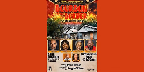 Bourbon At The Border, a Staged a Reading