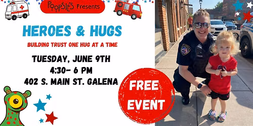 Heroes & Hugs - Free Family-Friendly Event