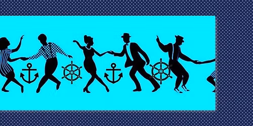 Nautical Vibes Open Social Dance W\/ Free Taster Lesson 
