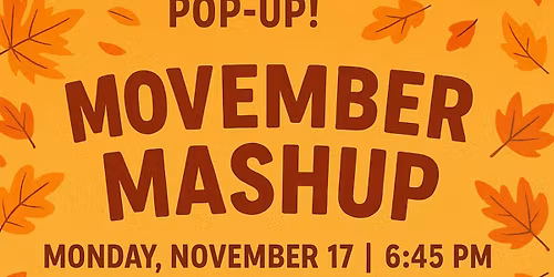 Movember Mashup & Fitness Friendsgiving