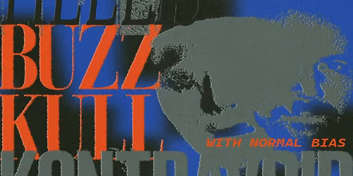 Spike Hellis x Buzz Kull x Kontravoid at The Starlet Room with Normal Bias