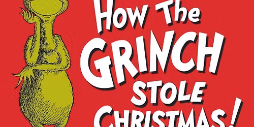 Dr. Seuss' How The Grinch Stole Christmas! The Musical at Gas South Theater