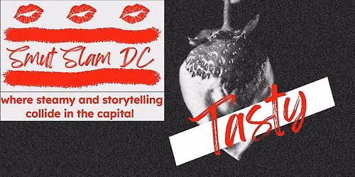 Smut Slam DC: Tasty