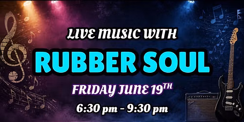 LIVE MUSIC with RUBBER SOUL!