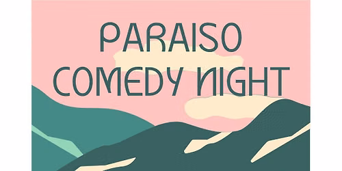 Paraiso Comedy Night starring Jack Allen, Matty Robinson, Joseph Christopher, & Lynn Palmer