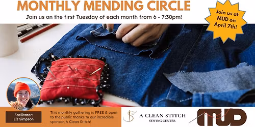 MUD's Monthly Mending Circle