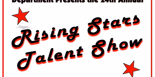 The 24th Annual Rising Stars Talent Show