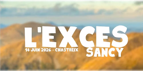 L\u2019exc\u00e8s Sancy 2026 