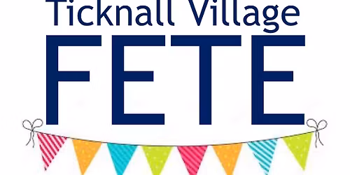 Ticknall Village Fete 2026