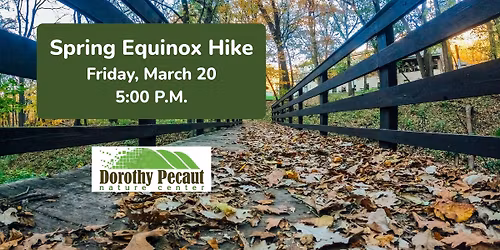 PM: Spring Equinox Hike