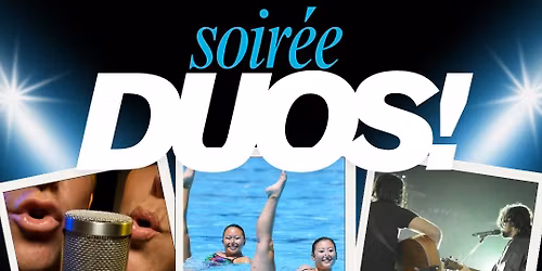 Soir\u00e9e \u00ab DUOS \u00bb