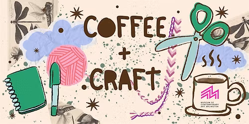 Coffee and Craft