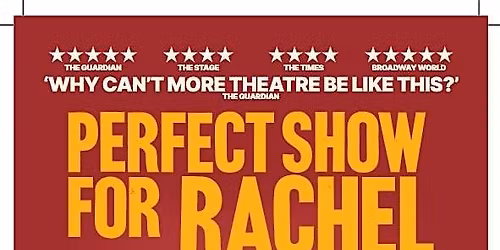 Inclusive Theatre: "Perfect Show for Rachel"
